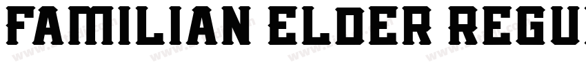 Familian Elder Regul字体转换